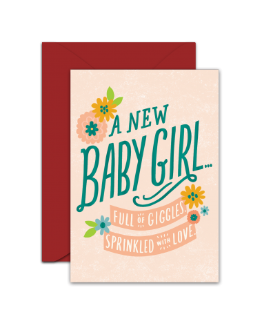 Greeting Card - GC2916-HAL055 - A NEW BABY GIRL. FULL OF GIGGLES. SPRINKLED WITH LOVE